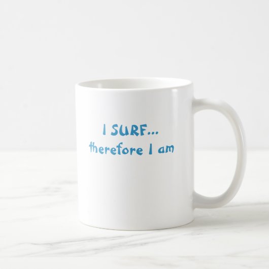 Ik SURF...daarom ben ik Koffiemok (Rechts)