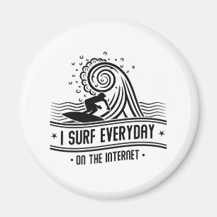 Ik Surf elke dag op internet Magneet