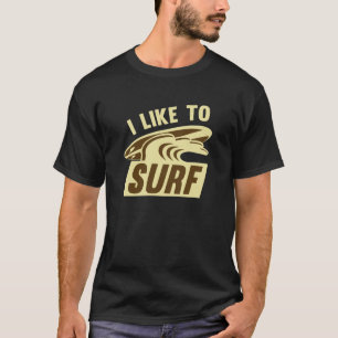 Ik Surf graag T-shirt