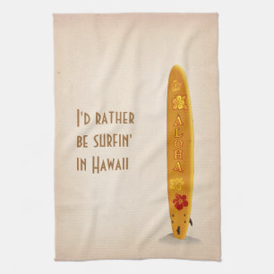 Ik surf liever in Hawaii Kitchen Towel Theedoek