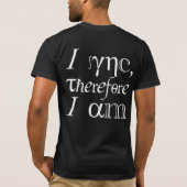 Ik synchroniseer, dus ik ben! t-shirt (Achterkant)