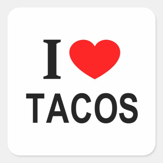 IK ❤️ TACOS IK HOU VAN TACOS IK HART TACOS VIERKANTE STICKER (Voorkant)