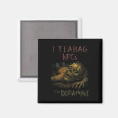 Ik Teag NPC's Voor Dopamine - Grappige Zombie Game Magneet (Voorkant / Achterkant)