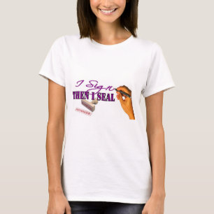 Ik teken dan ik zegel t-shirt