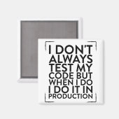 Ik test altijd mijn codeontwerp voor een programme magneet (Voorkant / Achterkant)