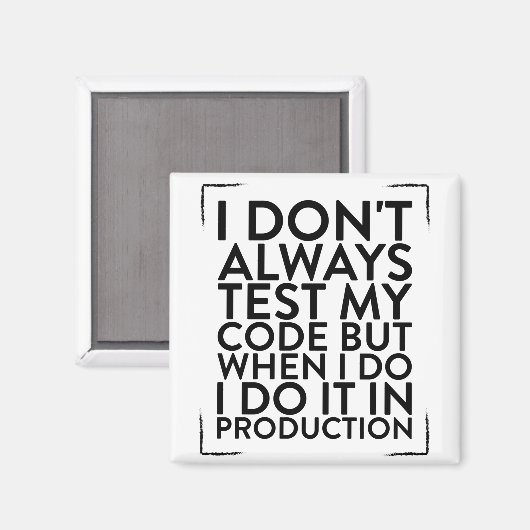 Ik test altijd mijn codeontwerp voor een programme magneet (Voorkant / Achterkant)