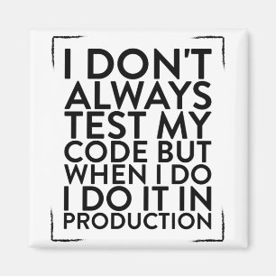 Ik test altijd mijn codeontwerp voor een programme magneet