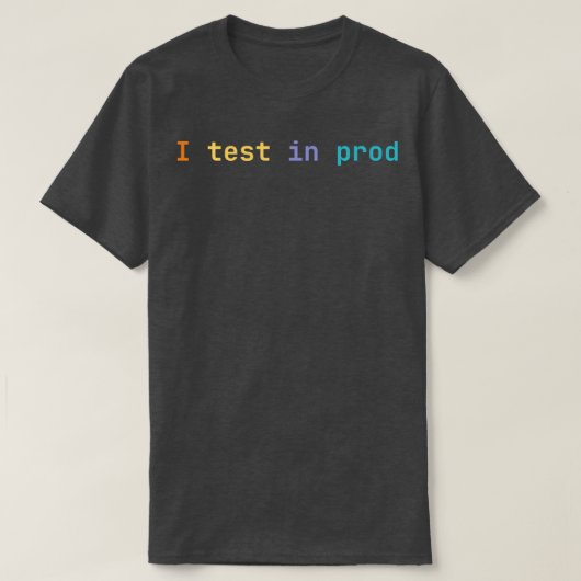 Ik test in trots t-shirt (Design voorkant)