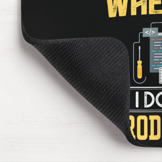 Ik test mijn code niet altijd - alleen in Prod Fun Muismat (Hoek)