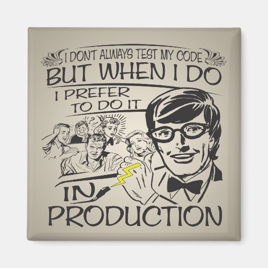 Ik test mijn code niet altijd magneet (Voorkant)