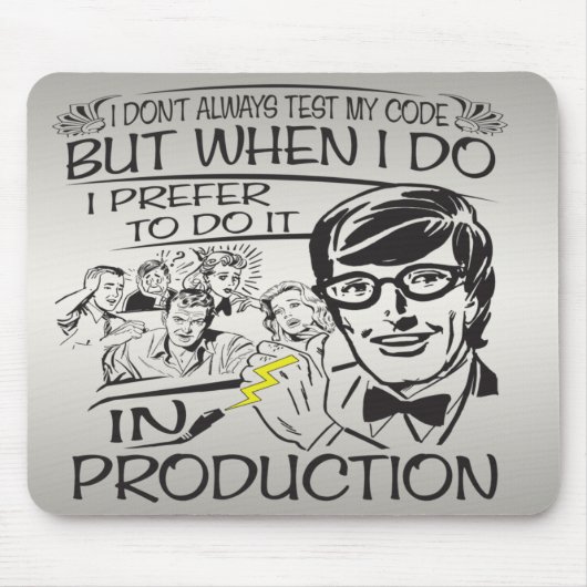 Ik test mijn code niet altijd muismat (Voorkant)