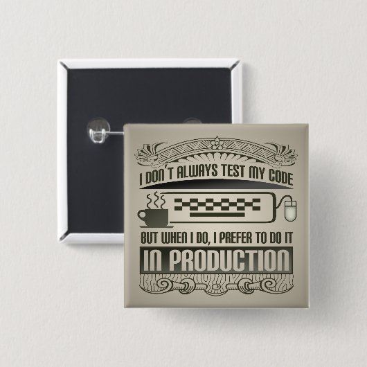 Ik test mijn code niet altijd vierkante button 5,1 cm (Voorkant /achterkant)