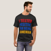 Ik testte positief voor Armeense Armeense Fla T-shirt (Voorkant volledig)