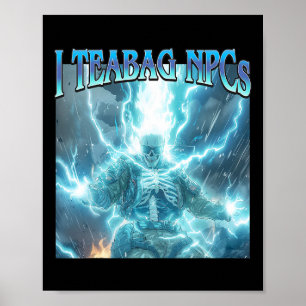 Ik Theezak Npcs - Grappige Gaming Harde Skelet Gam Poster