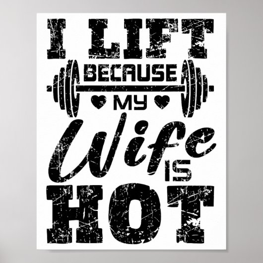 Ik Til Omdat Mijn Vrouw Heet Is T-Shirt Funny Fitn Poster (Voorkant)