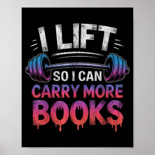 Ik til zodat ik meer boeken kan dragen grappige le poster