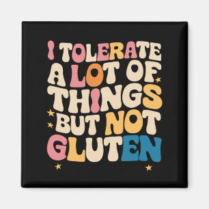 Ik Toleer Veel Dingen Maar Niet Gluten Magneet