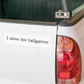 Ik traag voor kleermakers bumpersticker (Op Truck)