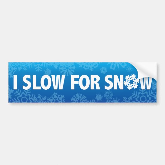 Ik traag voor sneeuw - voorzichtigheid bij het rij bumpersticker (Voorkant)
