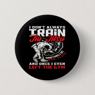 Ik train geen Jiu Jitsu, ik eet en slaap Ronde Button 5,7 Cm