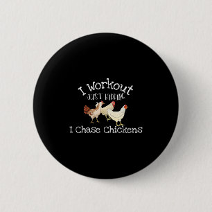 Ik train gewoon een grapje Ik jaag kippen grappig Ronde Button 5,7 Cm