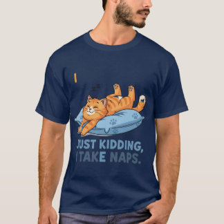 Ik train... grapje, ik doe dutjes t-shirt