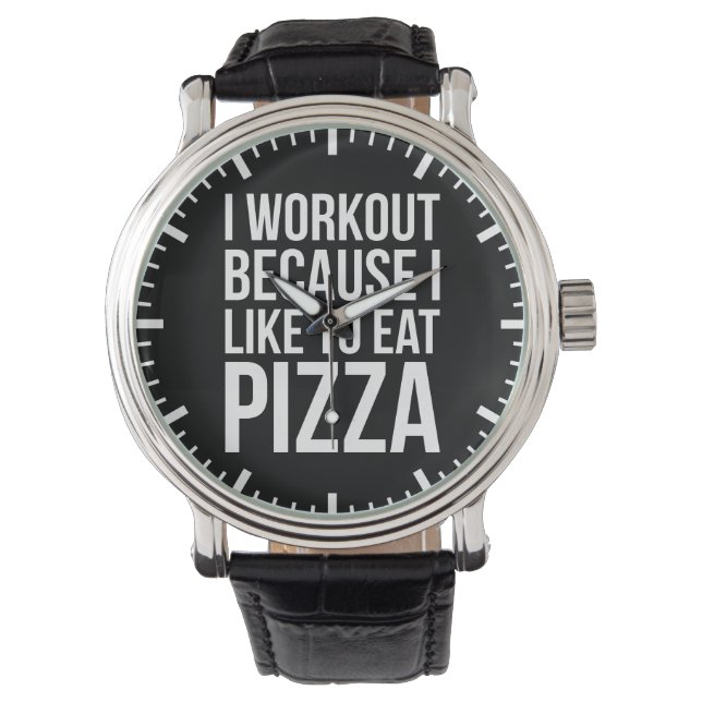 Ik train omdat ik van pizza hou - Funny Gym Novelt Horloge (Voorkant)
