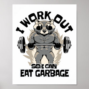 Ik train zodat ik afval kan eten Wasbeer Fitness M Poster
