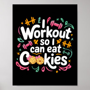 Ik train zodat ik kan koekjesgewichtheffen fitness poster
