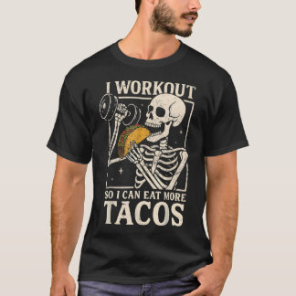 Ik train zodat ik meer taco's kan eten Skelet Gym T-shirt