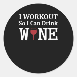 Ik train zodat ik wijn kan Drinken Ronde Sticker