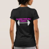 Ik trainen als een badass t-shirt (Achterkant)