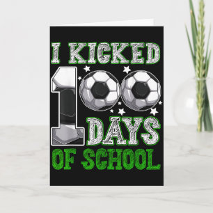 Ik Trapte 100 Dagen School Voetbal Drip Grappige J Kaart