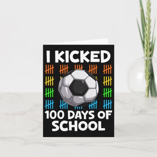 Ik trapte 100 dagen van school voetbal liefhebber  kaart (Voorkant)