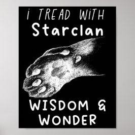 Ik TREAD met sterclan-droom-strijder katten Poster