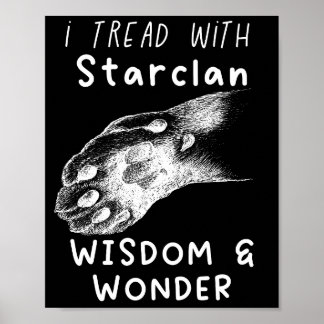 Ik TREAD met sterclan-droom-strijder katten Poster