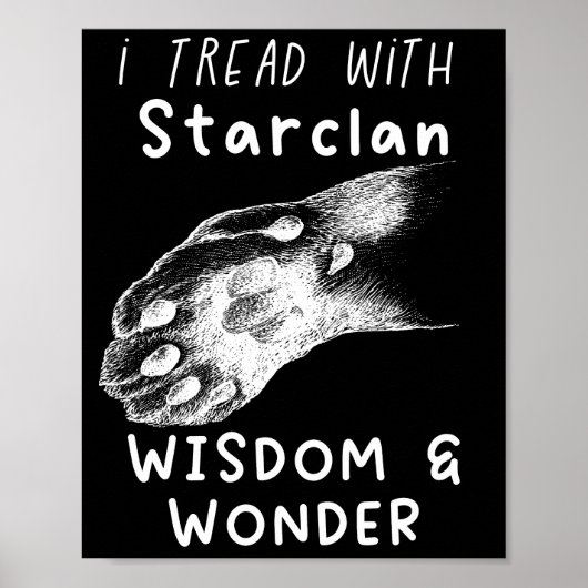Ik TREAD met sterclan-droom-strijder katten Poster (Voorkant)