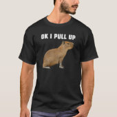 Ik trek Capybara Carpincho Chiguire omhoog T-shirt (Voorkant)
