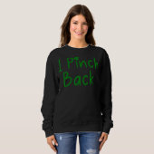 Ik trek de Ierse Joke Funny St Patrick's Day Hol Trui (Voorkant volledig)