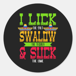 Ik trek de zoutslik in de Tequila Cinco de Mayo Ronde Sticker