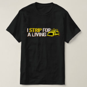 Ik trek me uit voor de kost t-shirt