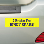 Ik trek voor BINKY SEARS. Bumpersticker (Op auto)