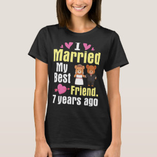 Ik trouwde met mijn beste vrienden 7 jaar stel tro t-shirt