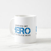 Ik trouwde met mijn Hero - politievrouw Koffiemok (Voorkant links)