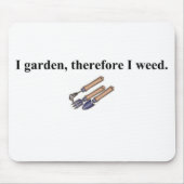 Ik tuin dus ik wiet muismat (Voorkant)