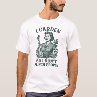 Ik tuinier dus ik sla mensen niet Vintage tuiniere T-shirt