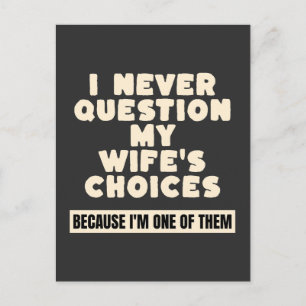 Ik Twijfel Nooit Aan De Keuzes Van Mijn Vrouw Omda Briefkaart