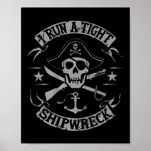 Ik Vaar Een Strakke Scheepswrak Grappige Piraat Ci Poster (Voorkant)