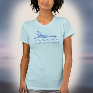 Ik vaar liever met een boot. Een T-shirt voor boot