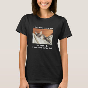 Ik vang niet altijd een muis  Kattenmeme huisdier T-shirt